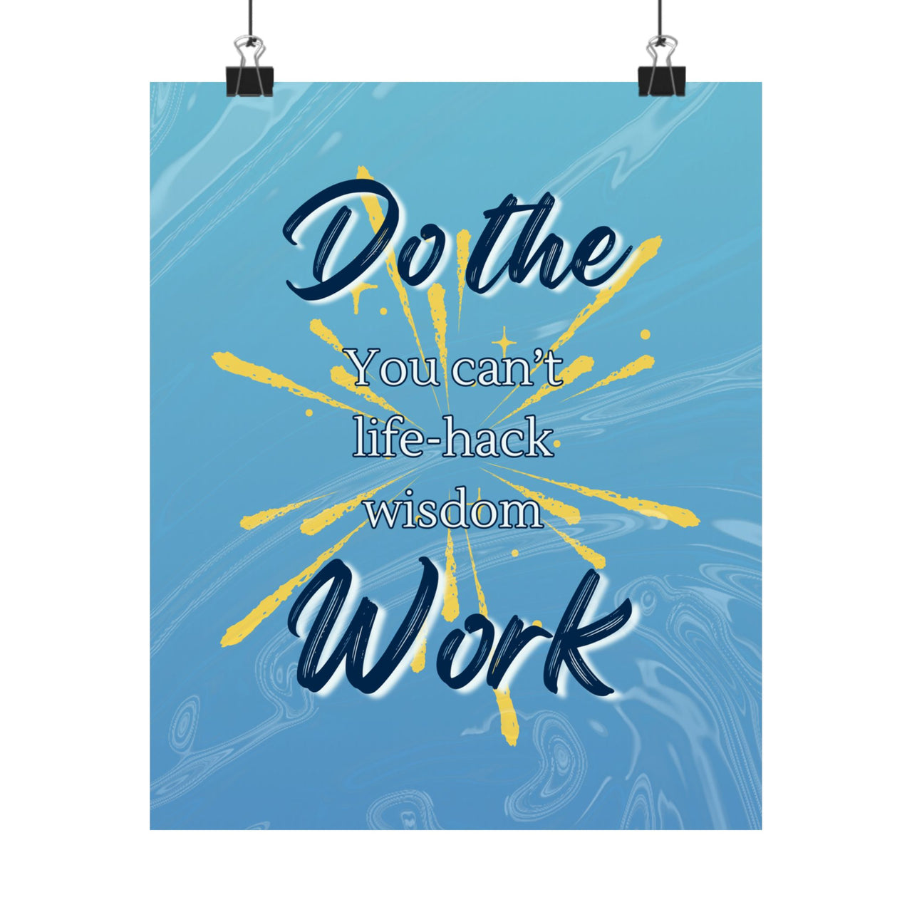 "Do the Work" Matte Vertical Posters