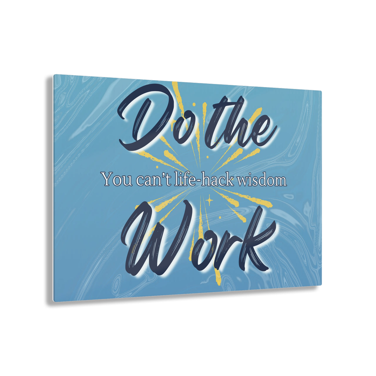 "Do the Work" Acrylic Print