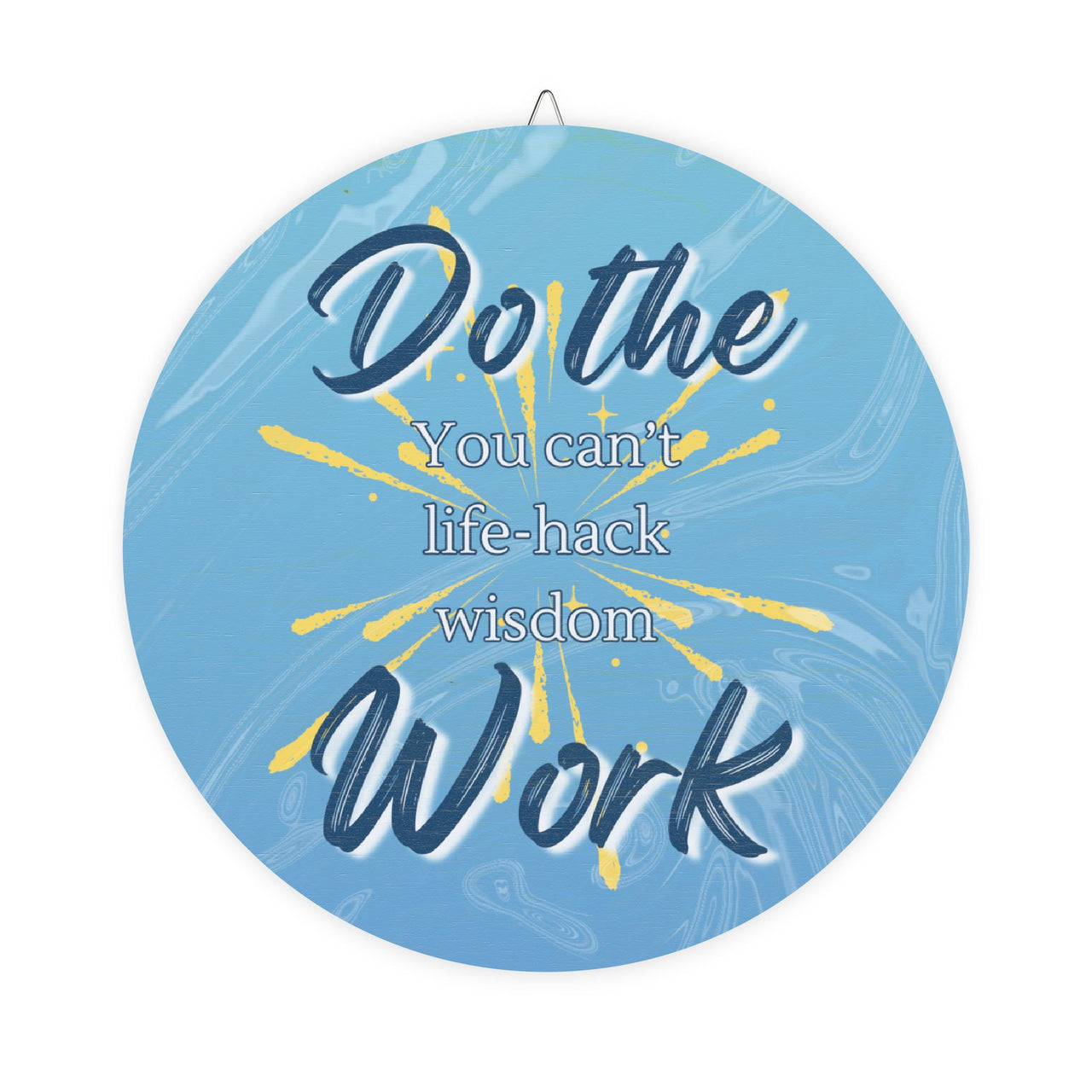 "Do the Work" Wood Sign